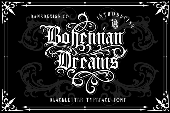 Bohemian Dreams: A Bold Blackletter Font for Striking Designs