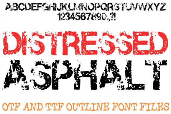 Distressed Asphalt: A Rugged Typeface for Urban Design