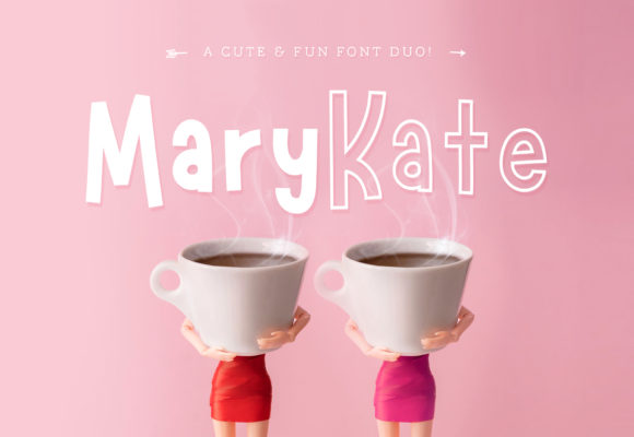 Marykate: A Playful and Versatile Font Duo