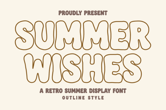 Summer Wishes Outline: Your Guide to This Playful Retro Font