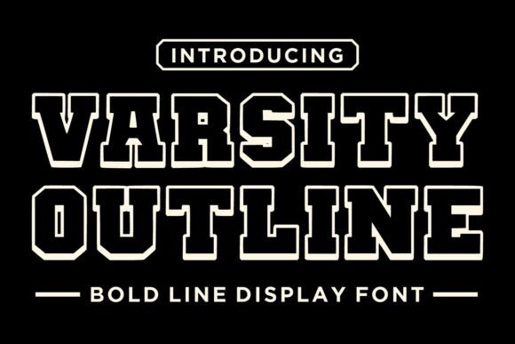 Varsity Outline: A Bold Font for Dynamic Designs