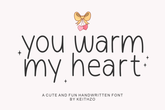 You Warm My Heart: A Charming Handwritten Typeface